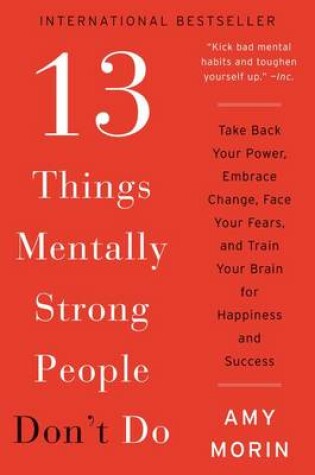 Cover of 13 Things Mentally Strong People Don't Do