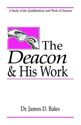 Book cover for The Deacon and His Work
