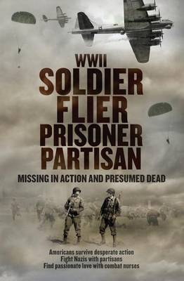 Book cover for WWII Soldier Flier Prisoner Partisan