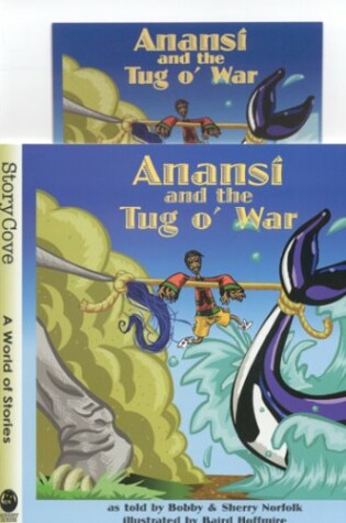 Cover of Anansi and the Tug O' War