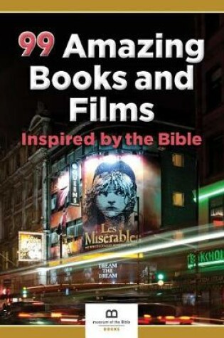 Cover of 99 Amazing Books and Films Inspired by the Bible