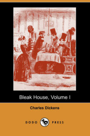 Cover of Bleak House, Volume I (Dodo Press)