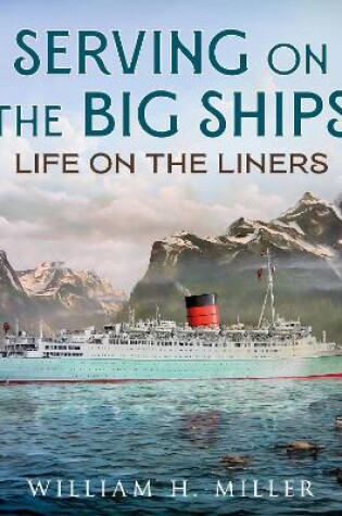 Cover of Serving on the Big Ships