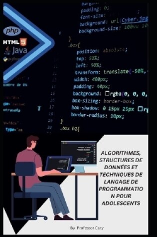 Cover of Algorithmes, Structures de Donn�es Et Techniques de Langage de Programmation Pour Adolescents