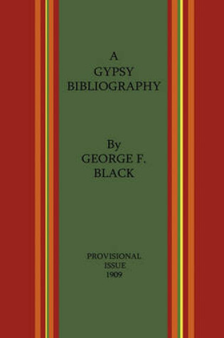 Cover of A Gypsy Bibliography - Provosional Issue 1909