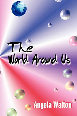 Book cover for The World Around Us