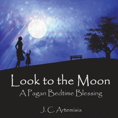 Book cover for Look to the Moon