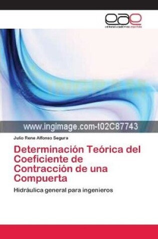 Cover of Determinación Teórica del Coeficiente de Contracción de una Compuerta