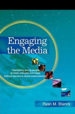 Cover of Engaging the Media