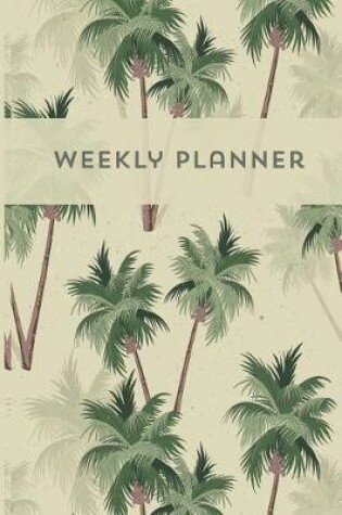 Cover of Weekly planner Agenda semanal Journal Calendar Palm trees vintage Retro style