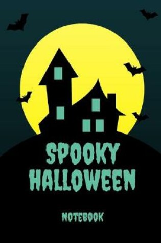Cover of Spooky Halloween Notebook