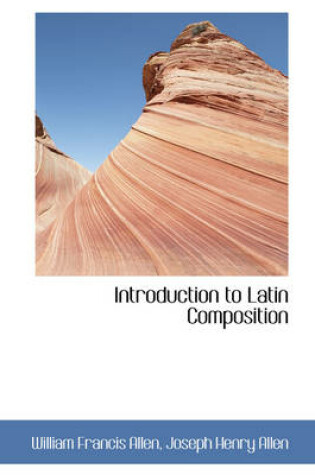 Cover of Introduction to Latin Composition