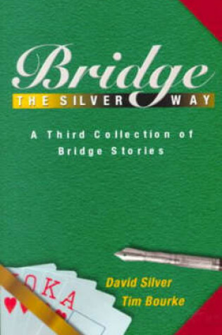 Cover of Bridge the Silver Way