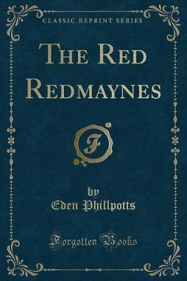 Book cover for The Red Redmaynes (Classic Reprint)
