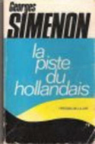 Cover of La Piste Du Hollandais