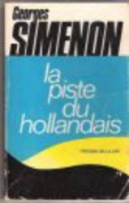 Book cover for La Piste Du Hollandais