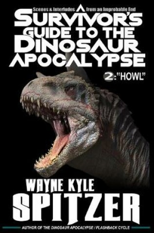 Cover of A Survivor's Guide to the Dinosaur Apocalypse