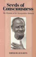 Book cover for Seeds of Consciousness : the Wisdom of Sri Nisargadatta Majaraj