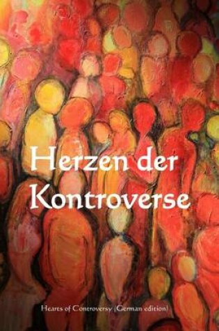 Cover of Herzen Der Kontroverse