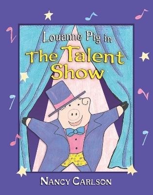 Cover of Louanne Pig in The Talent Show