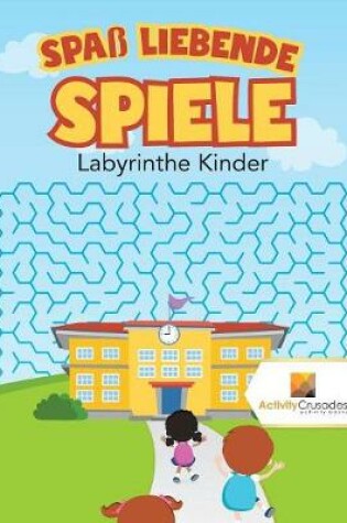 Cover of Spaß Liebende Spiele