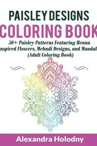 Cover of Paisley Designs Coloring Book