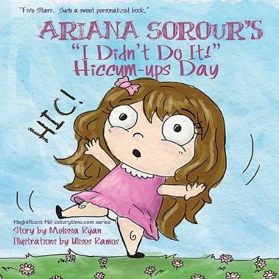 Book cover for Ariana Sorour's "I Didn't Do It!" Hiccum-ups Day