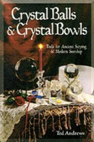 Cover of Crystal Balls and Crystal Bowls