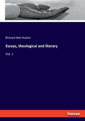 Book cover for Essays, theological and literary