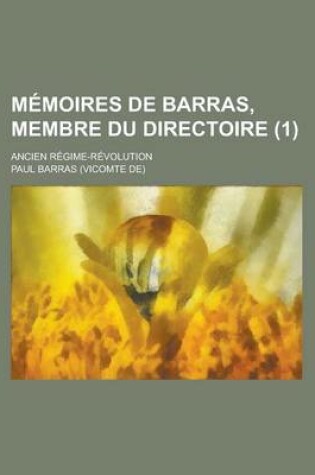 Cover of Memoires de Barras, Membre Du Directoire (1)