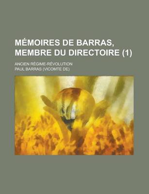 Book cover for Memoires de Barras, Membre Du Directoire (1)