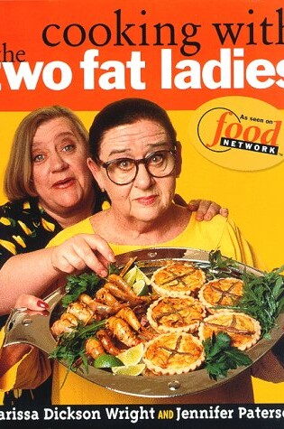 Cover of Cooking with the Two Fat Ladies
