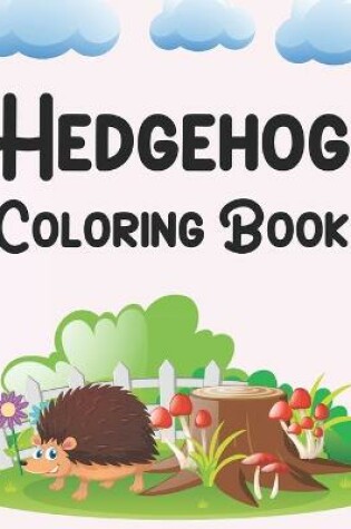 Cover of Hedgehog Coloring Book