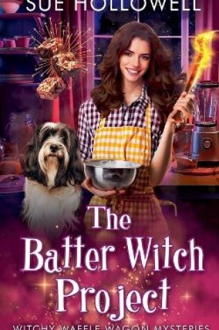 Cover of The Batter Witch Project