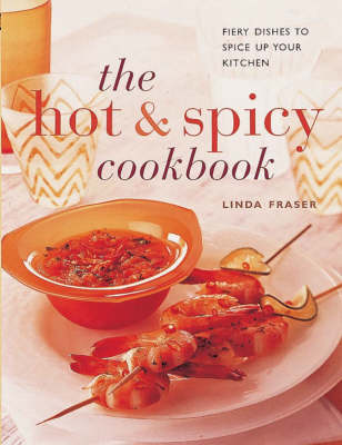 Cover of The Hot and Spicy Cookbook