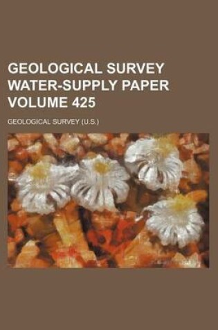 Cover of Geological Survey Water-Supply Paper Volume 425