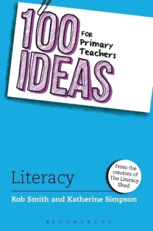 Cover of 100 Ideas for Primary Teachers: Literacy