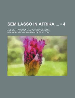 Book cover for Semilasso in Afrika (4); Aus Den Papieren Des Verstorbenen