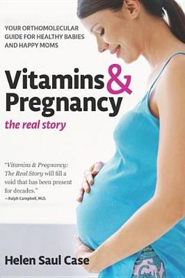 Book cover for Vitamins & Pregnancy: The Real Story