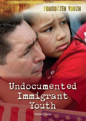 Book cover for Undocumented Immigrant Youth