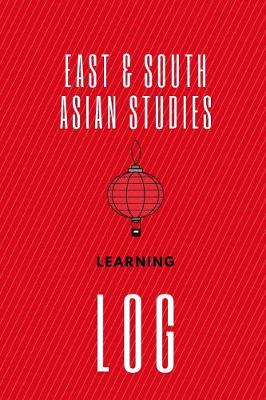 Book cover for East & South Asian Studies Learning Log