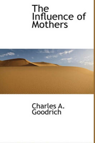 Cover of The Influence of Mothers