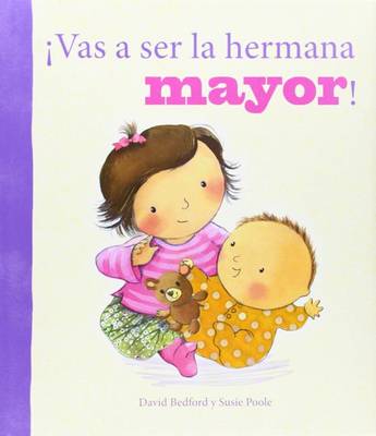 Book cover for Vas a Ser La Hermana Mayor!