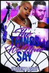 Book cover for The Things We Never Say