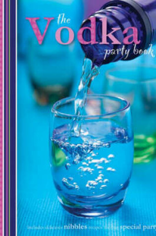 Cover of The Vodka Party Book