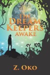 Book cover for The Dream Keepers - Awake