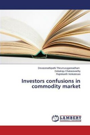 Cover of Investors confusions in commodity market
