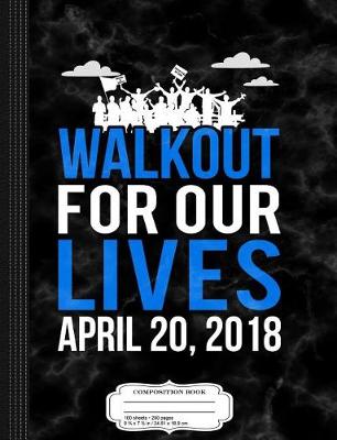 Book cover for National Walkout 2018 Composition Notebook