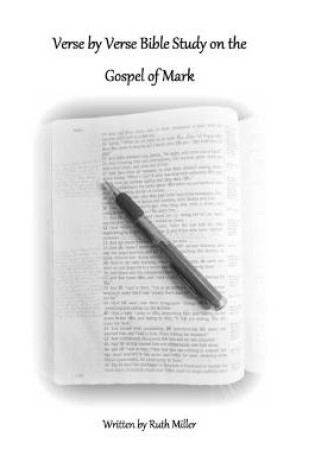 Cover of Verse by Verse Study of the Gospel of Mark