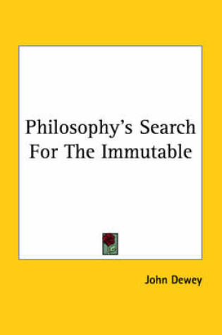Cover of Philosophy's Search for the Immutable